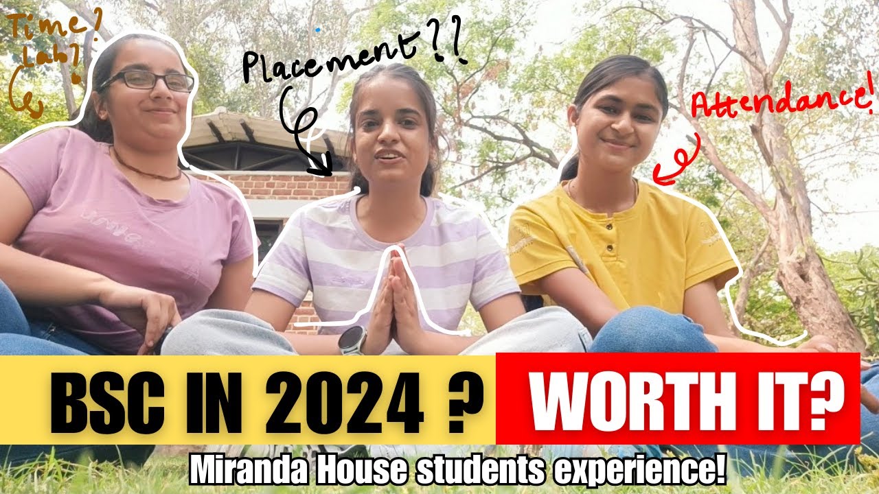 BSc from Delhi University? CUET worth it or not , Miranda House Experience| Attendance |Placement