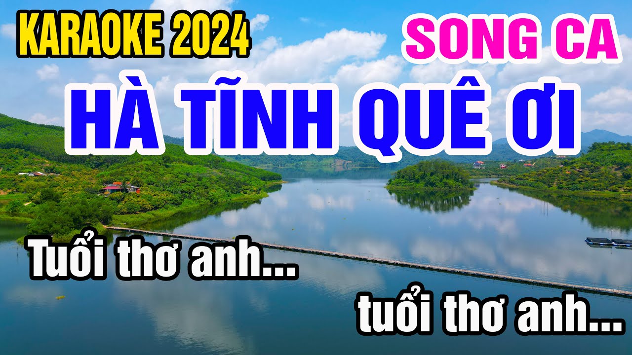 Hà Tĩnh Quê Ơi Karaoke Song Ca Nhạc Sống gia huy karaoke