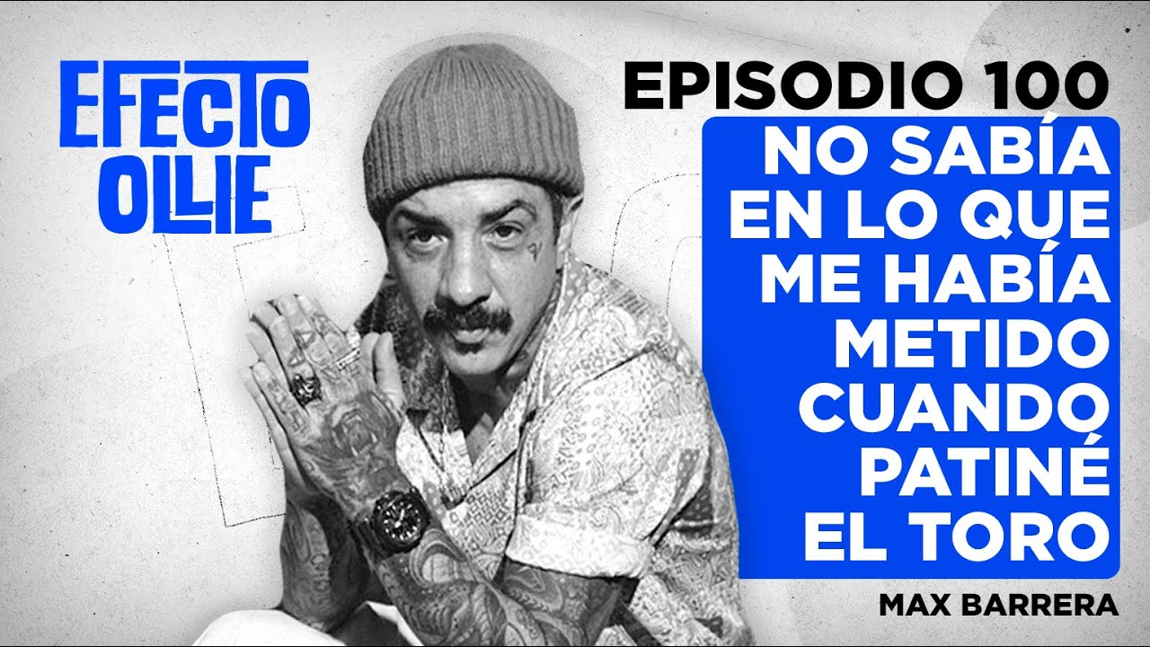 AIRWALK EL TORO / ALVA SKATEBOARDS / MAX BARRERA ACADEMY X EFECTO OLLIE - Ep #100