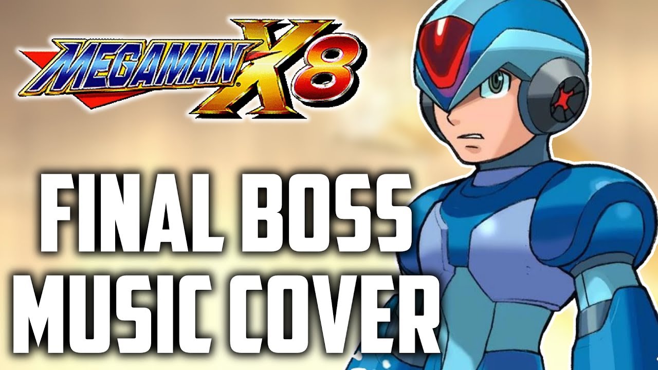 Mega Man X8 MUSIC COVER ~ Final Boss 2nd Form