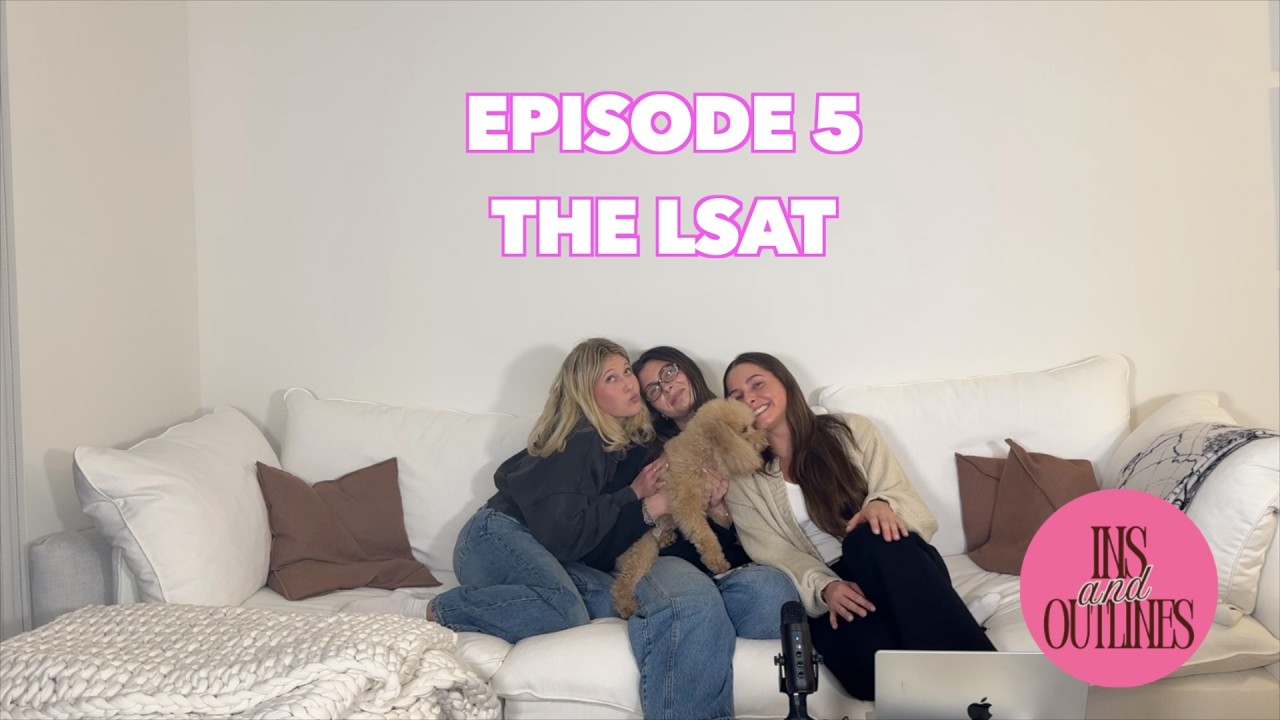Episode 5: The LSAT