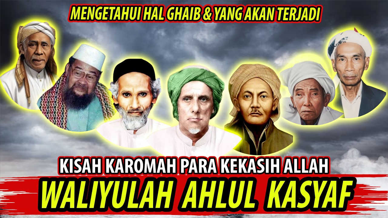 BUKAN SEKEDAR CERITA❗ INILAH KAROMAH PARA WALIYULLAH AHLUL KASYAF YG AKAN MEMBUAT ORANG TAKJUB