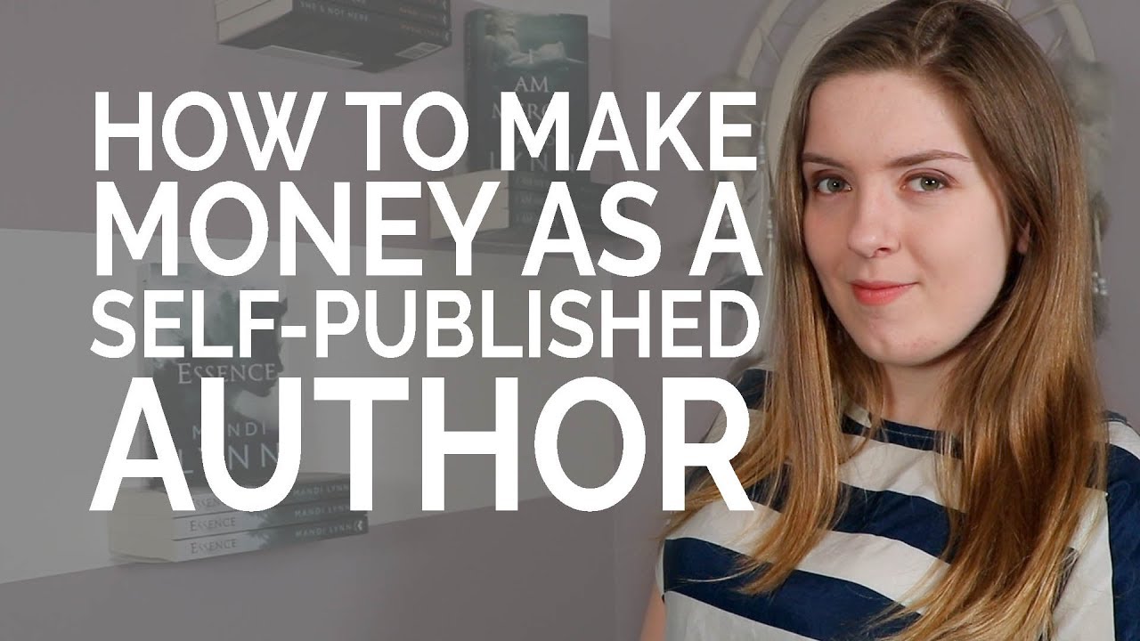 How to Make Money as a Self-Published Author