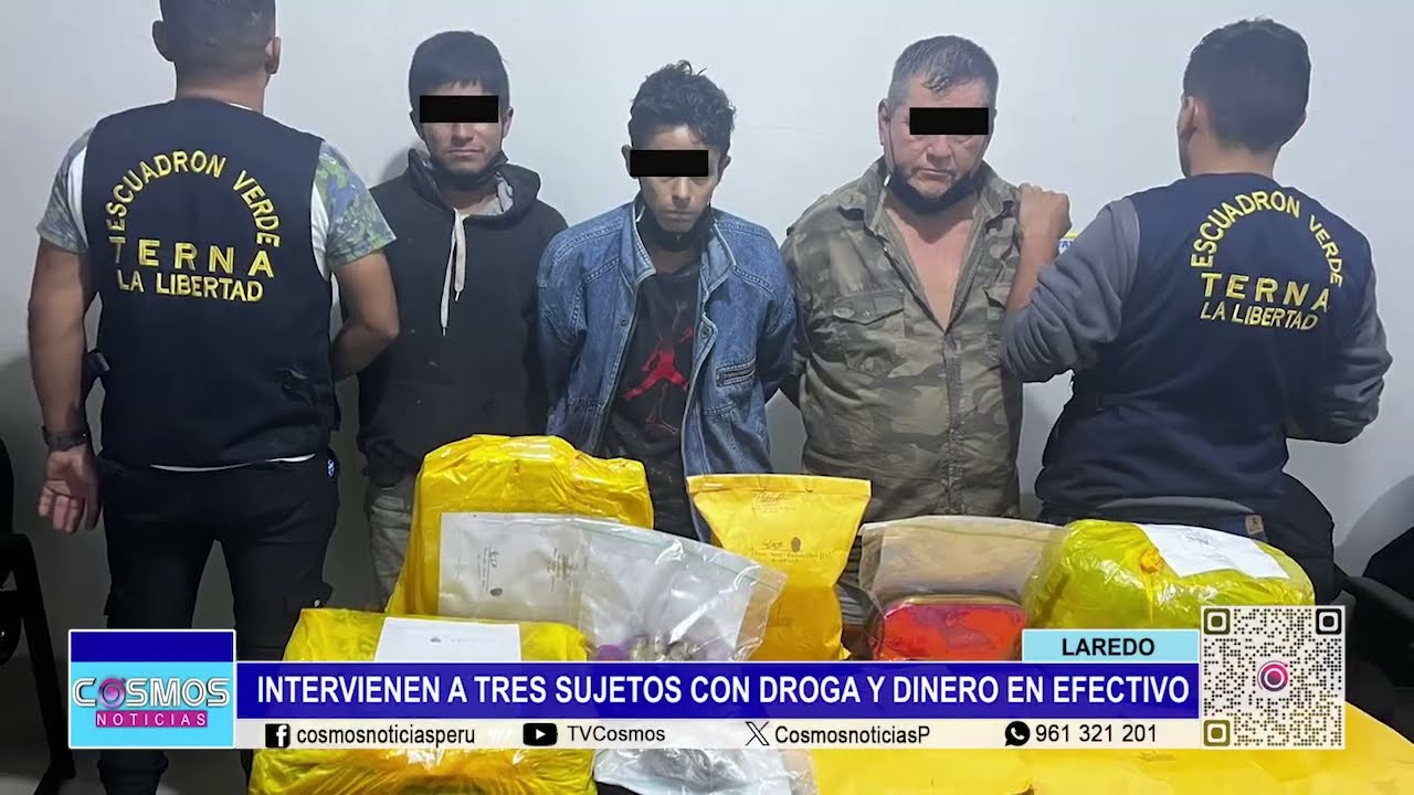 Laredo: intervienen a tres sujetos con droga y dinero en efectivo