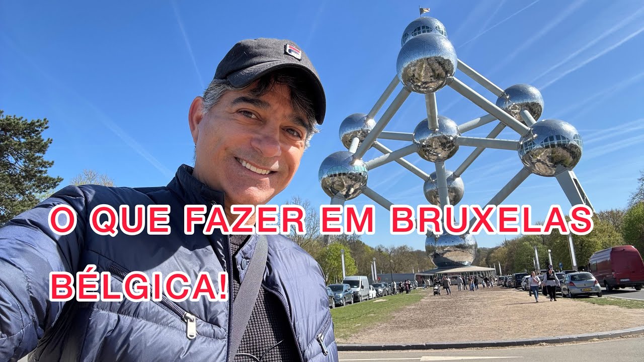 O QUE FAZER EM BRUXELAS - BÉLGICA