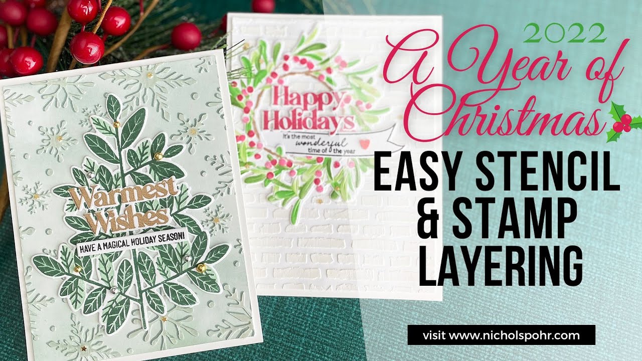 A Year of Christmas 2022 | Easy Stenciling & Stamp Layering