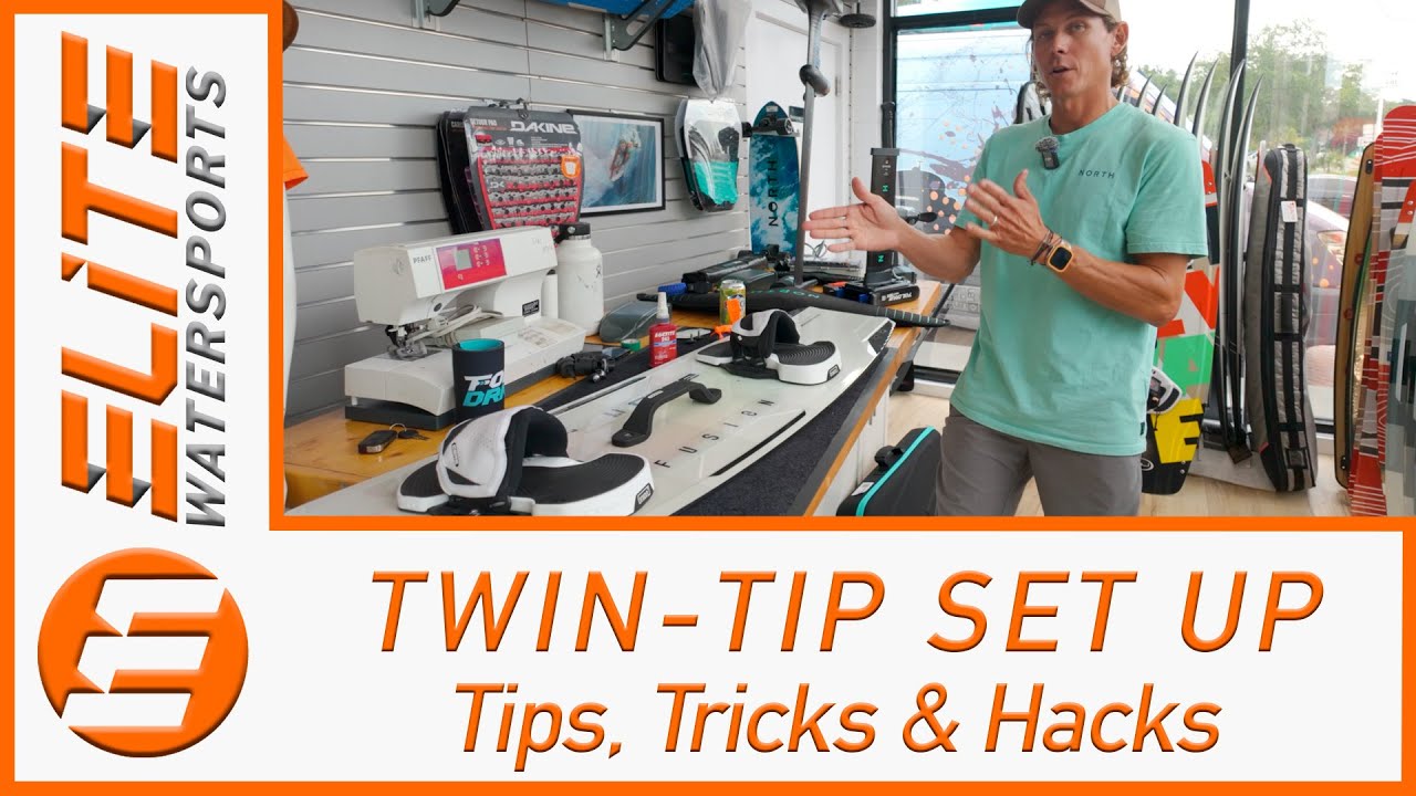 Twin-tip Set Up