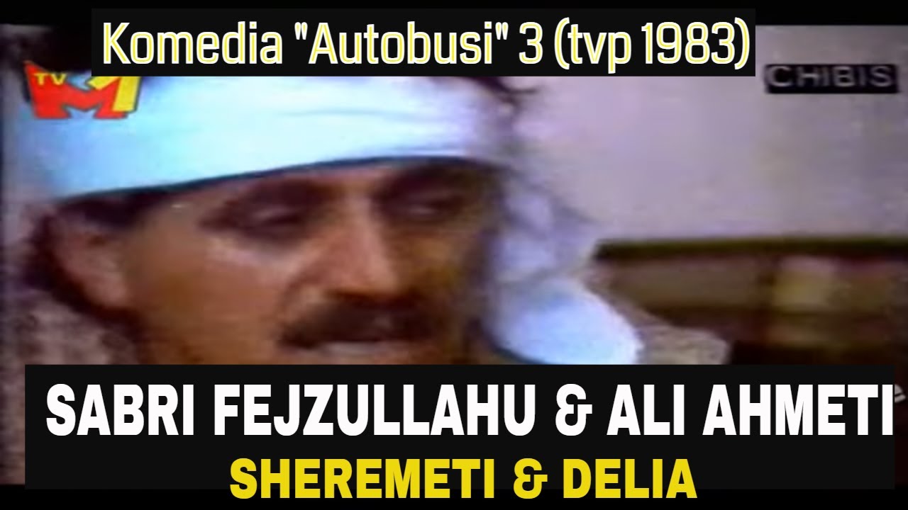 Sheremeti e Delia - Autobusi 3 - Humor 1985 TVP