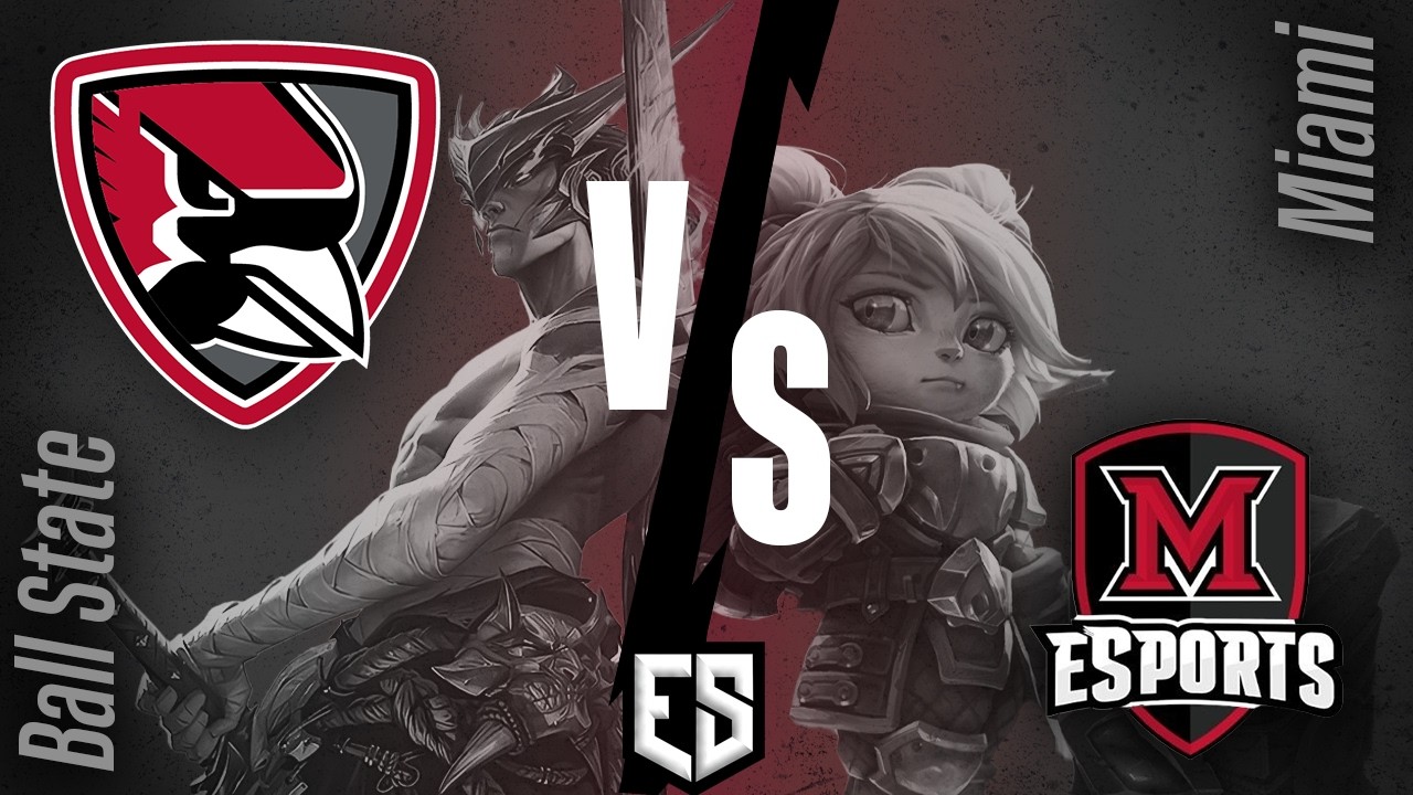 Ball State League of Legends vs Miami University | ESC Week 3