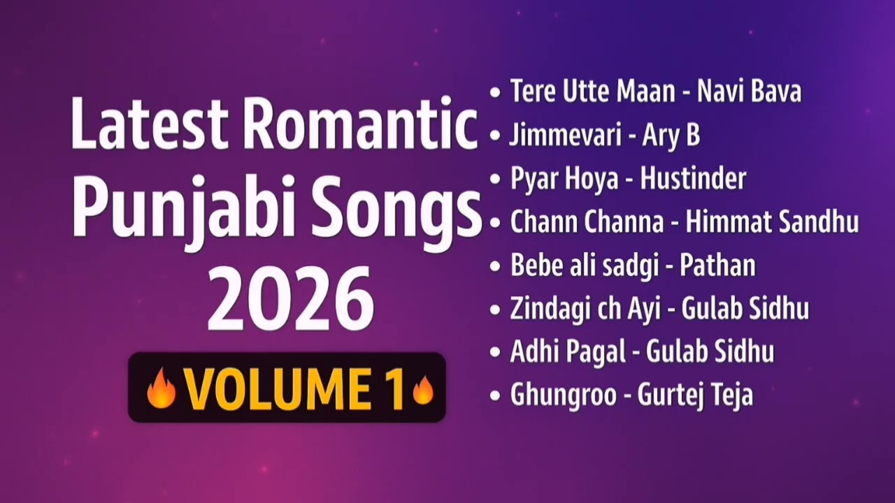 Latest Romantic Punjabi Songs 2026 💖 | Punjabi Love Hits | Vol. 1