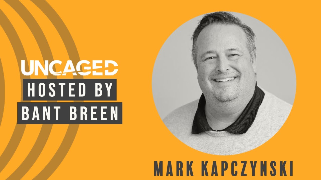 S1 E8 - UNCAGED With Mark Kapczynski