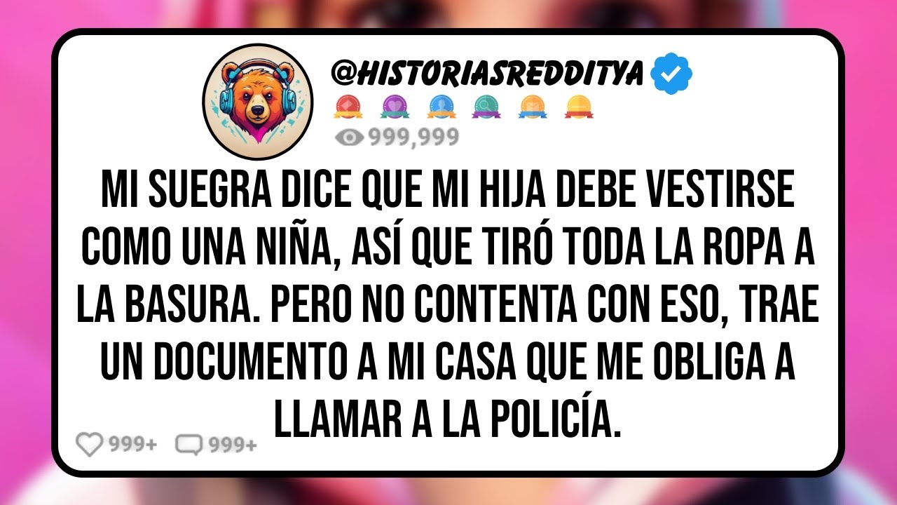Mi SUEGRA Dice que mi HIJA Debe Vestirse como una Niña, así que Tiró Toda la Ropa a la Basura...