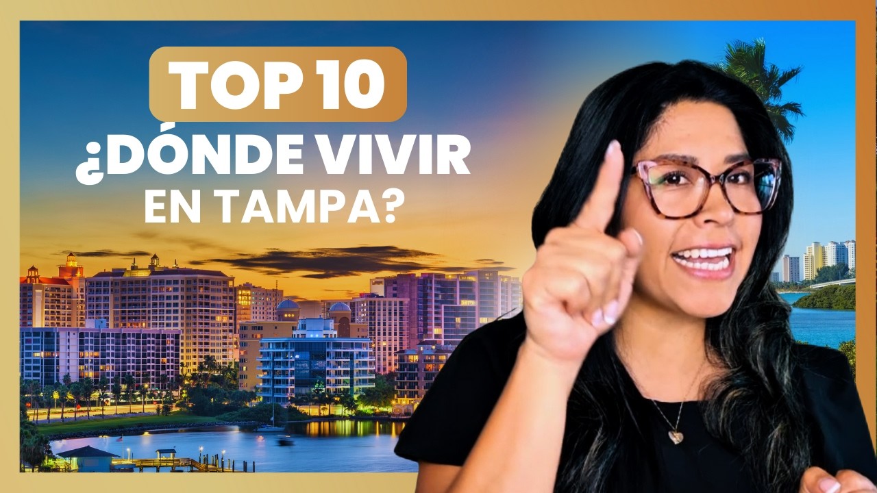 Top 10 mejores lugares para vivir en Tampa, Florida en 2026 | ESTHER & MARCO