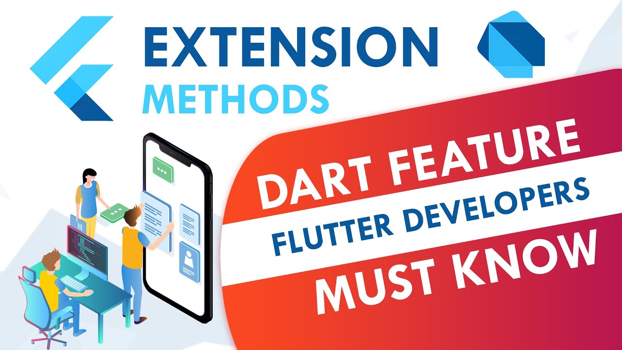 Extension Methods - Must Know Feature for Flutter Developers | Flutter Tutorial