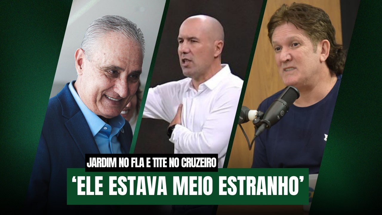ÍDOLO DO CRUZEIRO PEDE TEMPO PARA TITE E LEVANTA TESE SOBRE LEONARDO JARDIM