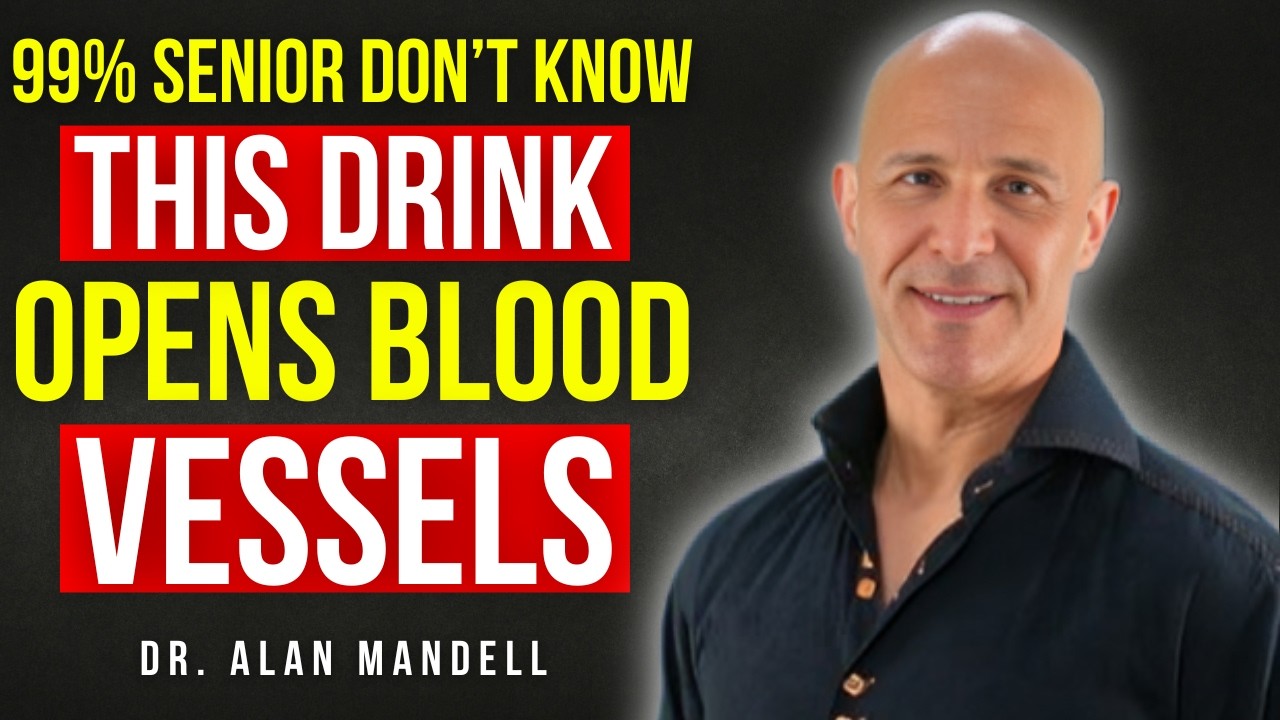 This Drink Opens Blood Vessels in Your Legs FAST | Boost Circulation Naturally | Dr. Alan Mandell