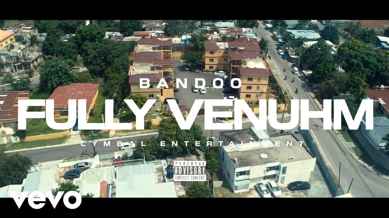 Bandoo - Fully Venuhm (Official Video)