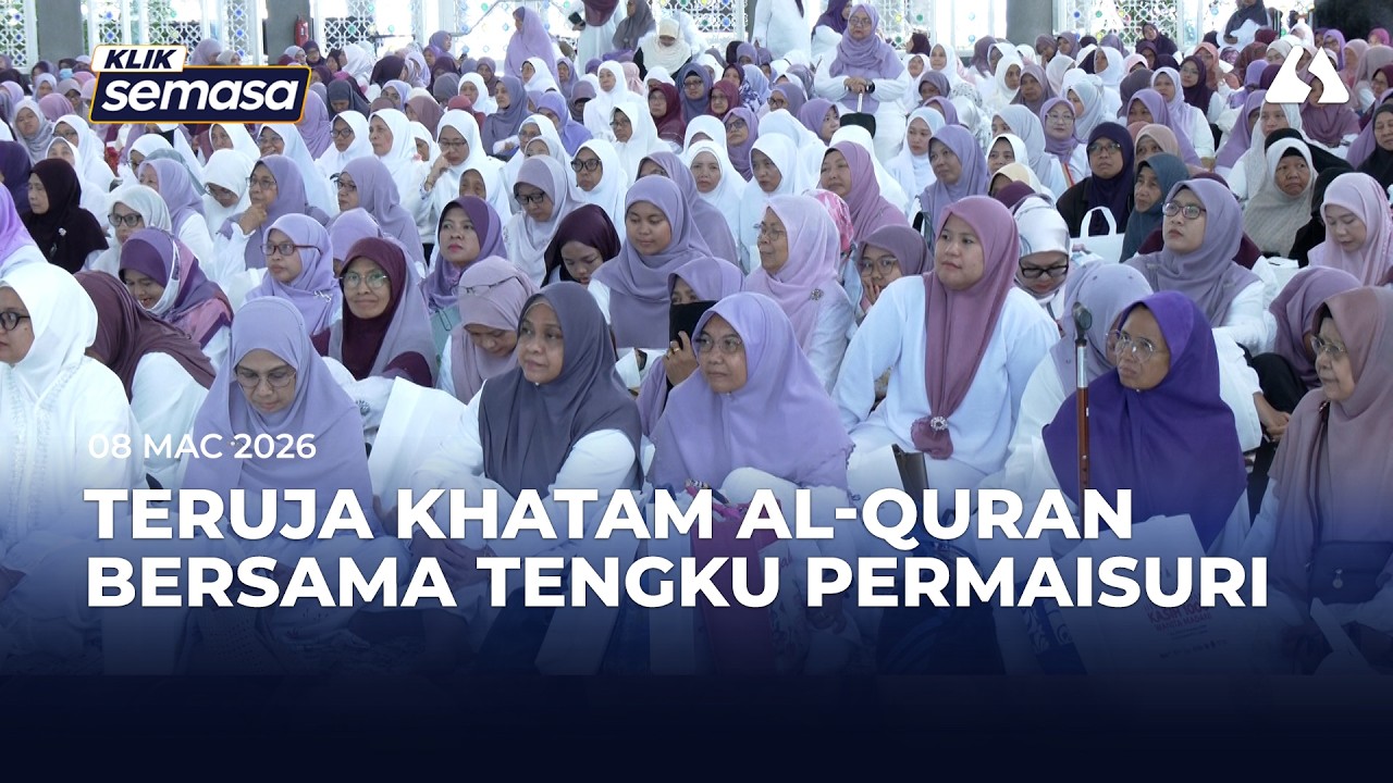 Peserta majlis khatam al-Quran teruja alun bacaan bersama Tengku Permaisuri