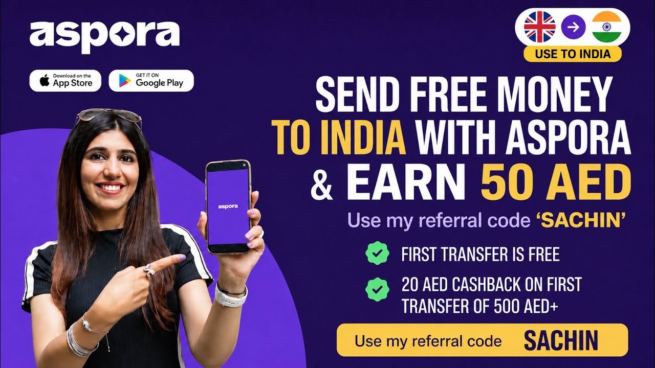 aspora transfer money from uae to india & Get 50 AED Bonus | Referral Code SACHIN