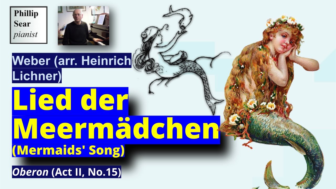 Weber (arr. Heinrich Lichner): Lied der Meermädchen (Mermaids' Song)