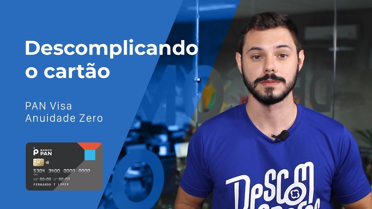 Descomplicamos o Cart&atilde;o Pan Anuidade Zero - Foregon.com