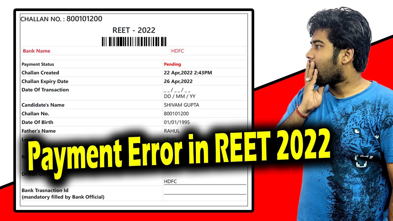 REET 2022 Form Fees Payment Problem | Payment Failed or Pending in REET | Challan Generate in REET
