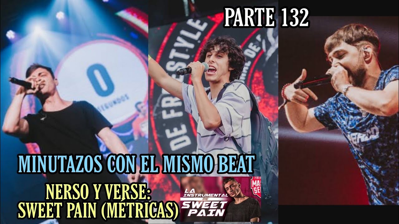 MINUTAZOS CON EL MISMO BEAT | BEAT DE SWEET PAIN:NERSO Y VERSE | JAZE,SWEET PAIN,CHUTY,ZASKO,MECHA