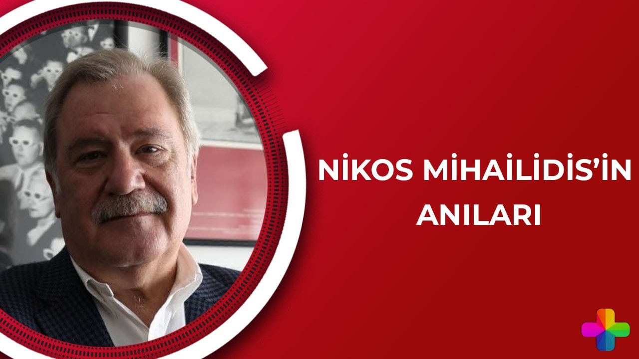 Nikos Mihailidis’in anıları | Prof Dr. Ayhan Aktar |  Haftanın Hayı Huyu