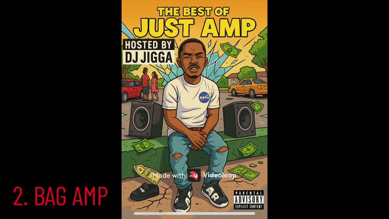 2. bag AMP freestyle  (BEST OF JustAMP Mixtape)🔥 hosted by @djjigga 