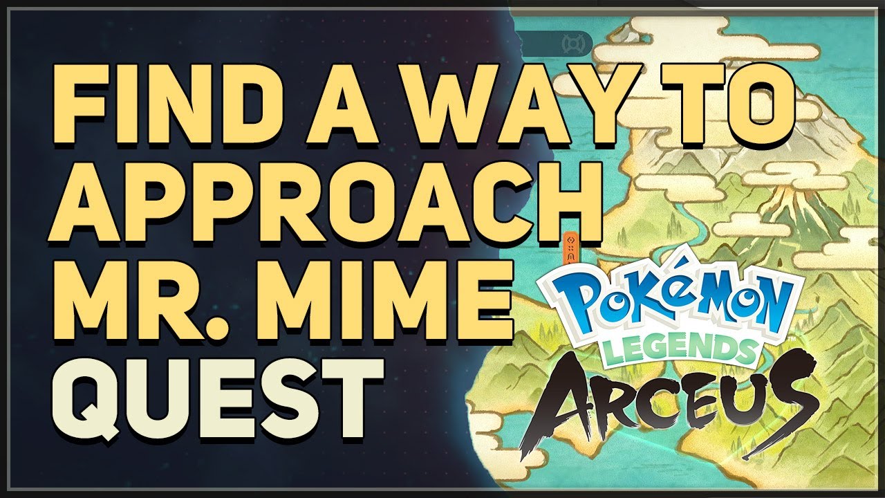 Find a way to approach Mr. Mime Pokemon Legends Arceus