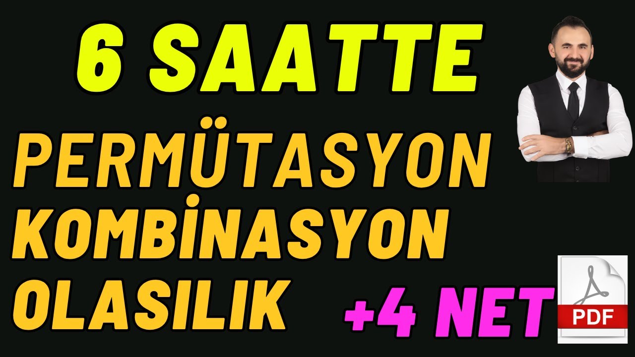 6 saatte permütasyon kombinasyon olasılık +pdf tek video  (ARŞİV) | YKS DGS KPSS ALES