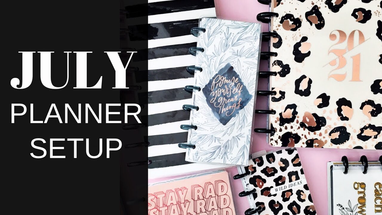 JULY PLANNER SETUP | Classic, Mini, Skinny Classic, Skinny Mini Happy Planners
