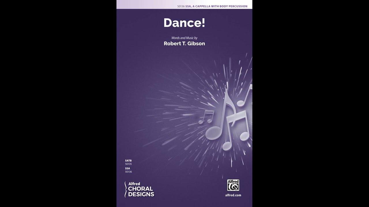 Dance! (SSA), by Robert T. Gibson &ndash; Score & Sound