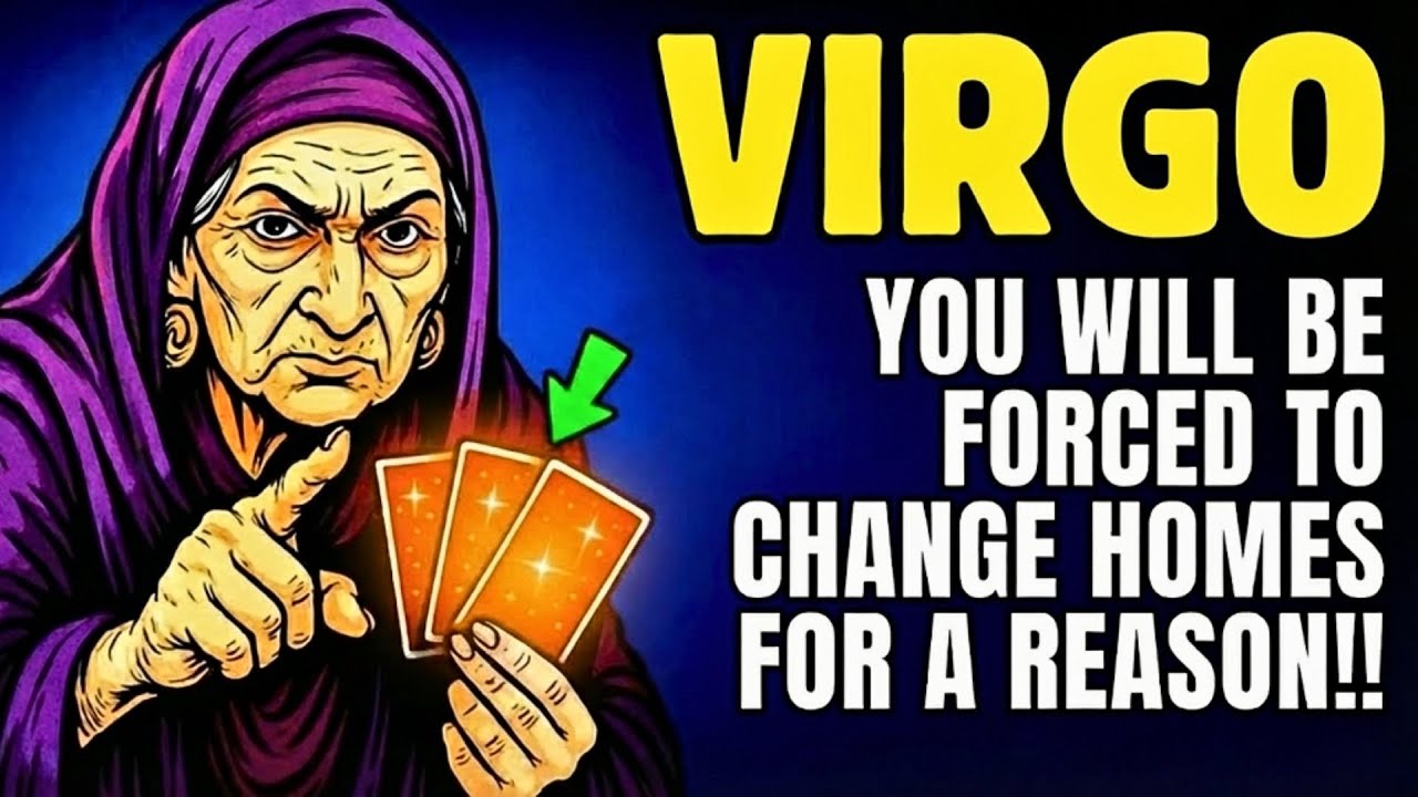 VIRGO ♍😢 YOU WILL BE FORCED TO MOVE – THE REASON WILL STRIKE HARD 🔥🏡 TAROT REVEALS IT NOW!!