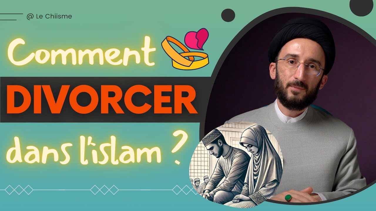 Le Divorce en Islam, Règles, Conseils et le Guide Complet