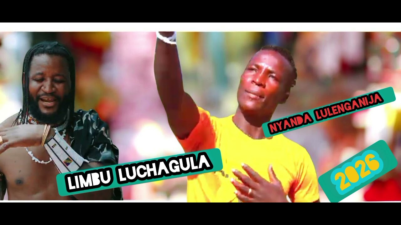 NYANDA LULENGANIJA__LIMBU LUCHAGULA__MUSIC BY[ MAINA STUDIO]0612653764.mp3
