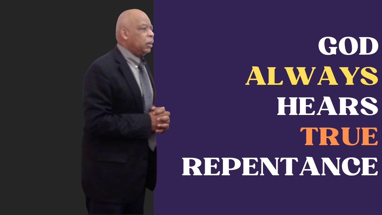 God Always Hear True Repentance