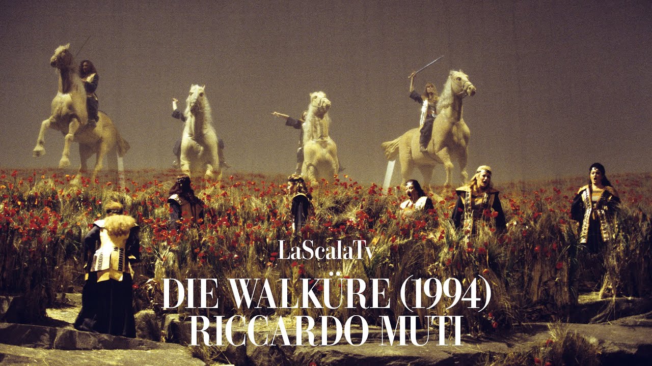 Die Walküre 1994 - Riccardo Muti - Walkürenritt (Teatro alla Scala)