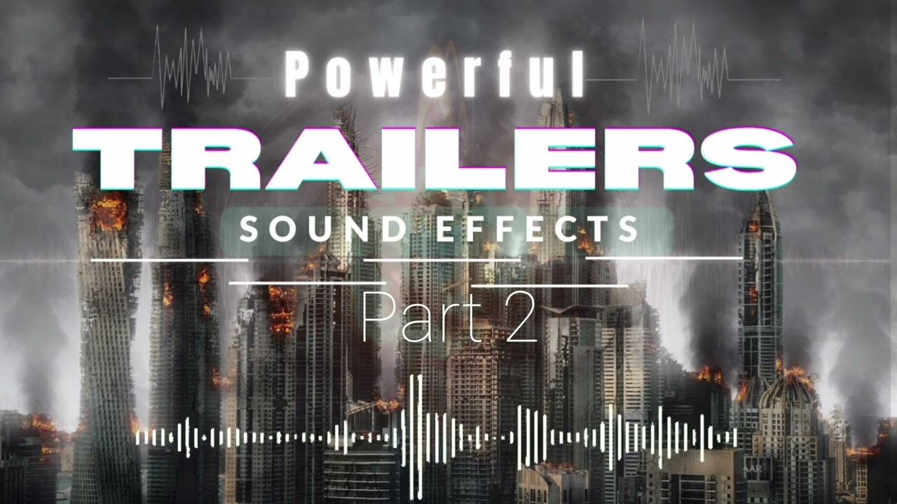 💥 10+ More Trailer Sound Effects (Part 2) | Epic Cinematic SFX for Intros & Action Edits