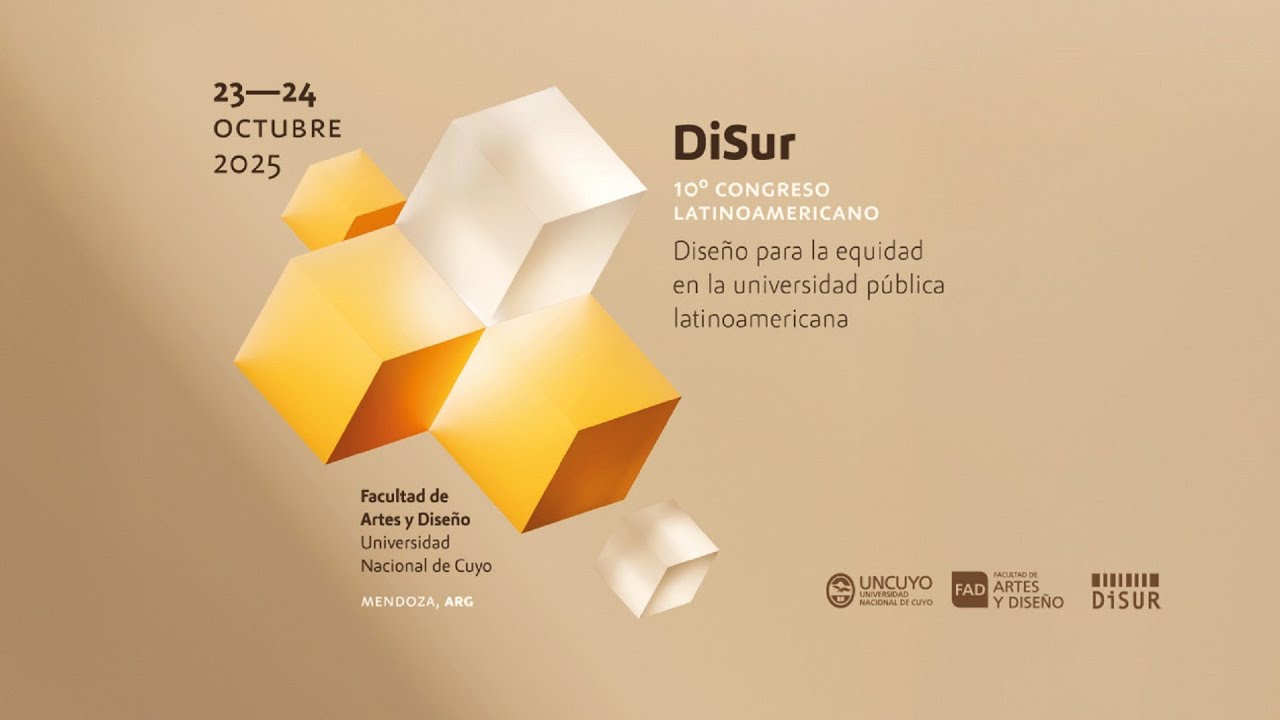 El diseño late fuerte en Mendoza: la FAD es sede del 10º Congreso Latinoamericano DiSur