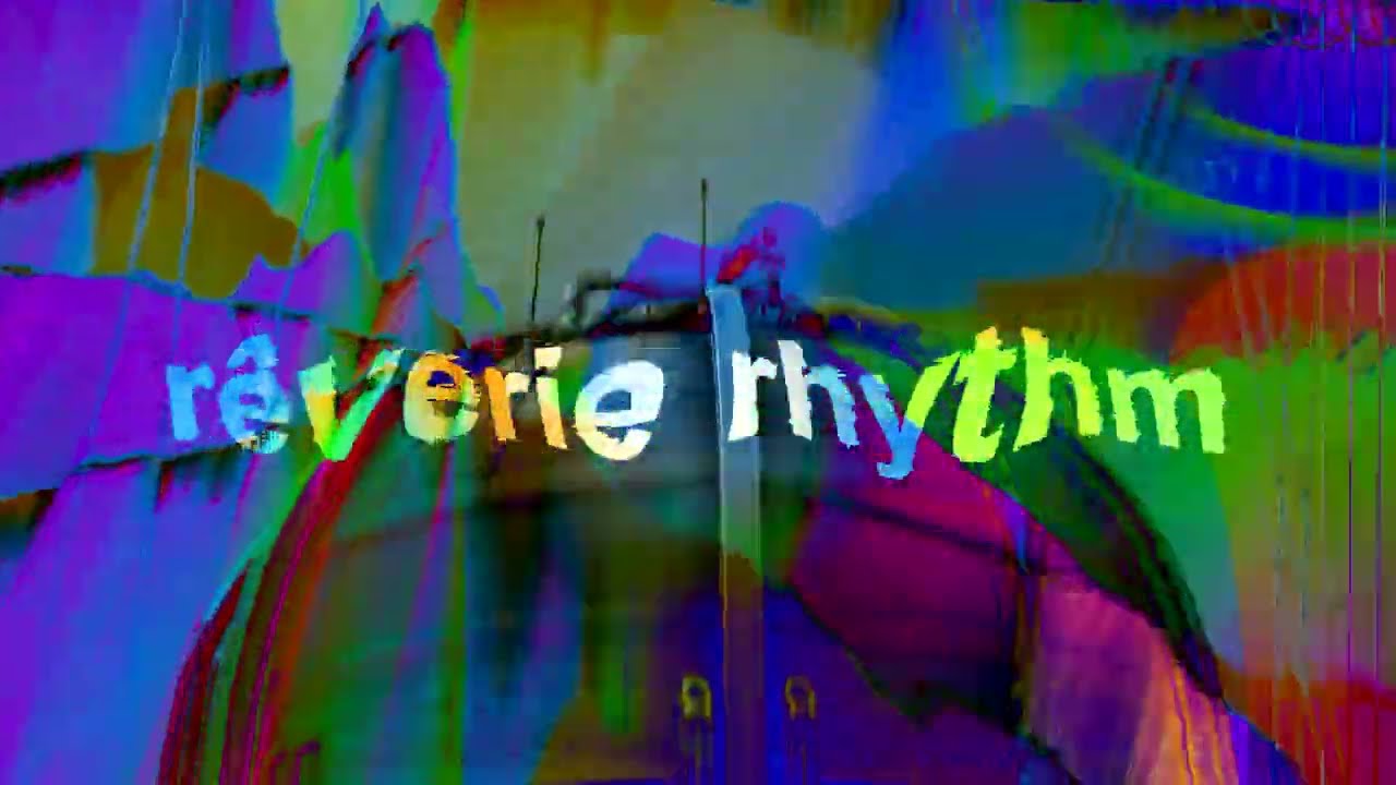 reverie rhythm