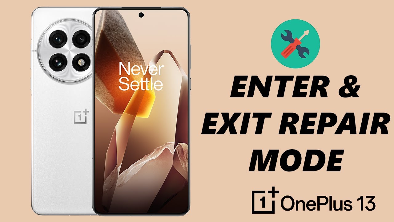 How To Enter & Exit Repair Mode On OnePlus 13