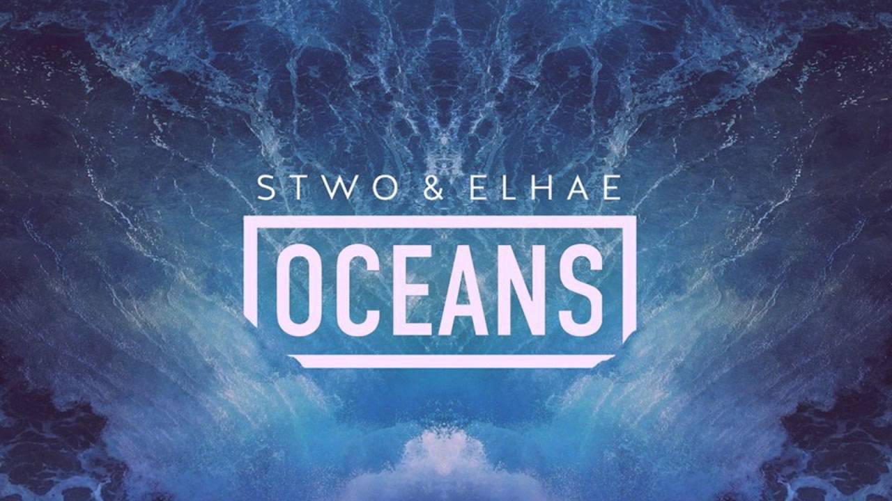 Stwo ft Elhae - Oceans