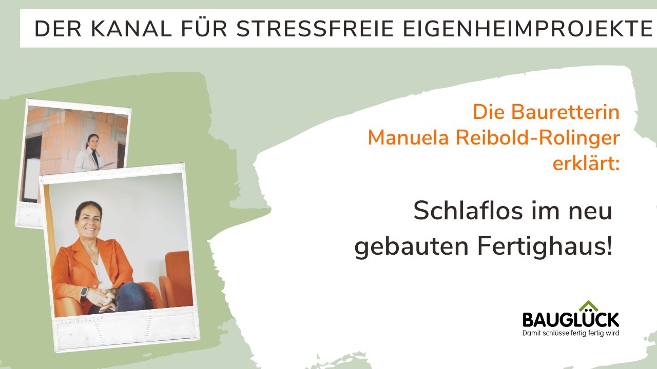 Schlaflos im neu gebauten Fertighaus - Aus dem Leben von Manuela Reibold-Rolinger