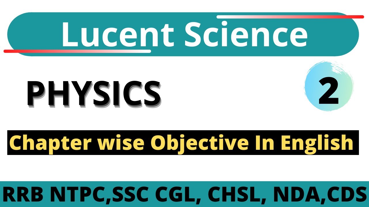 Lucent Physics in English - 2 || SI Units lucent in English ||  Physics Mcq for Railway Ntpc, SCC