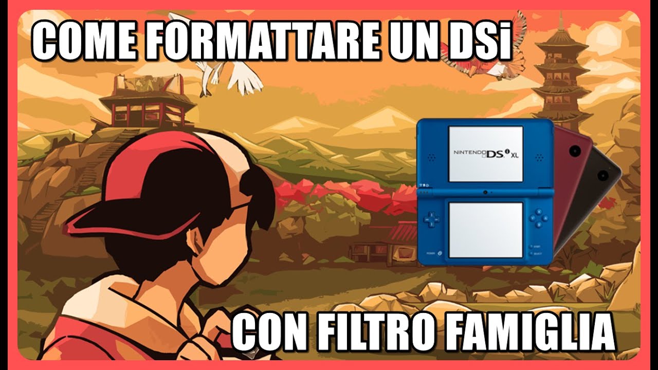 Come RESETTARE un DSi protetto dal FILTRO FAMIGLIA