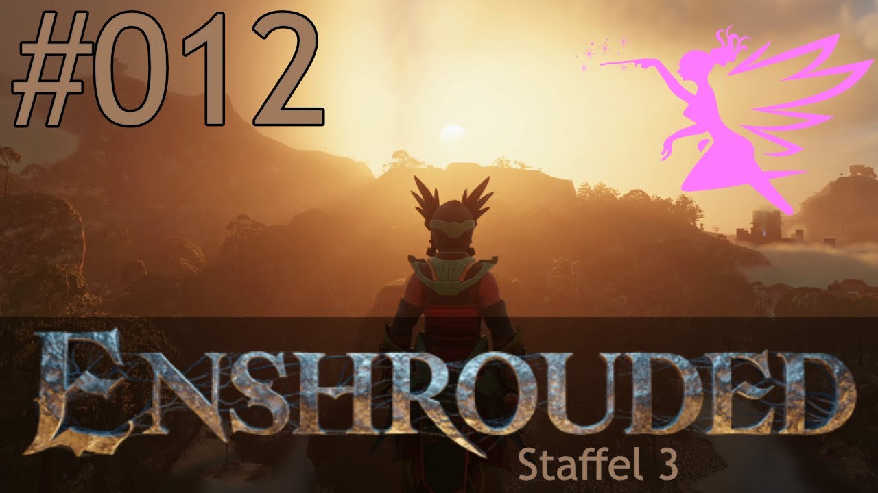 Enshrouded | Staffel 3 | # 012 Erst Boss klatschen, dann entspannt bauen