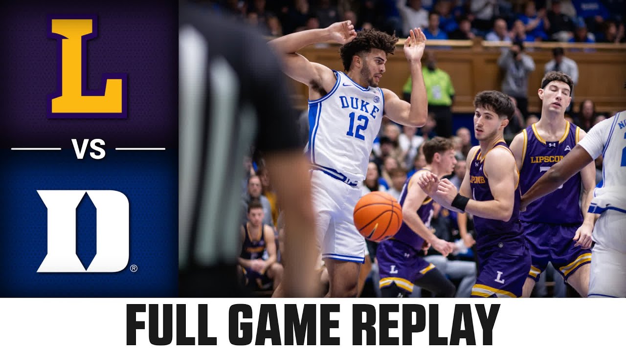 Lipscomb vs. Duke Full Game Replay | 2025-26 ACC Men's Basketball