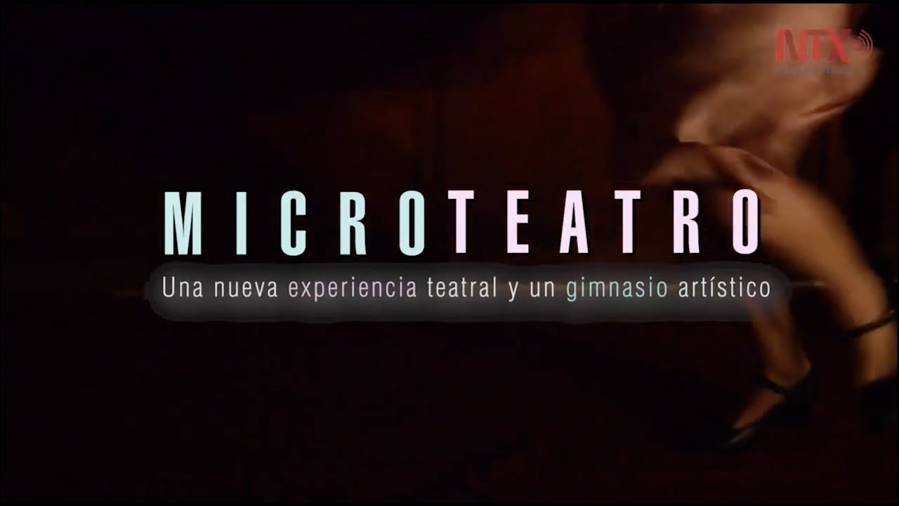 Microteatro, una nueva experiencia teatral y un gimnasio art&iacute;stico