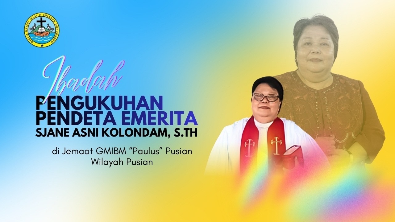 Live (Recovered) : IBADAH PENGUKUHAN PENDETA EMERITA SJANE ASNI KOLONDAM, S.TH